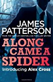 Along Came A Spider (Alex Cross #1)