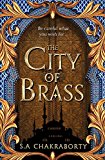 The City of Brass (The Daevabad Trilogy, #1)