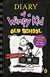 Old School (Diary of a Wimpy Kid #10)