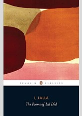 I, Lalla: The Poems of Lal Ded