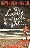 The Love That Feels Right