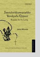 Jeevichirikkunnavarkku Vendiyulla Oppees: Requiem for the Living