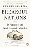 Breakout Nations: In Pursuit of the Next Economic Miracles