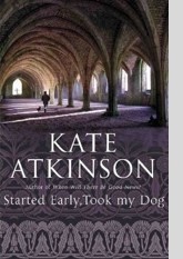 Started Early, Took My Dog (Jackson Brodie, #4)