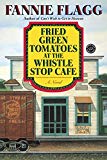 Fried Green Tomatoes at the Whistle Stop Cafe