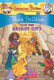 Thea Stilton and the Secret City (Thea Stilton #4)