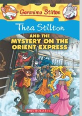 Thea Stilton and the Mystery on the Orient Express (Thea Stilton #13)