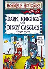 Dark Knights And Dingy Castles