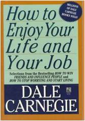 How to Enjoy Your Life and Your Job