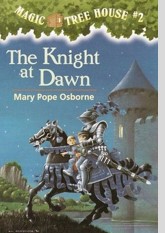 The Knight at Dawn (Magic Tree House #2)