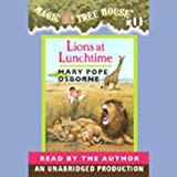 Lions at Lunchtime (Magic Tree House, #11)