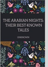 The Arabian Nights: Their Best Known Tales