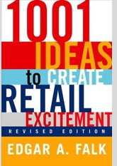 1001 Ideas to Create Retail Excitement