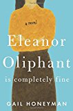 Eleanor Oliphant is Completely Fine