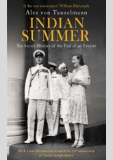 Indian Summer: The Secret History of the End of an Empire