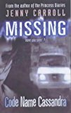 Code Name Cassandra (1-800-Where-R-You #2)