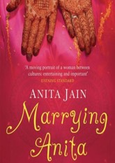 Marrying Anita: A Quest for Love in the New India
