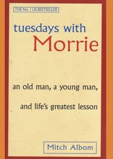 Tuesdays with Morrie