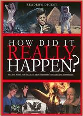 How Did It Really Happen?