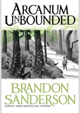 Arcanum Unbounded: The Cosmere Collection