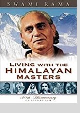 Living with the Himalayan Masters