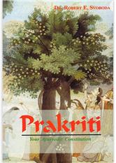 Prakriti: Your Ayurvedic Constitution