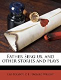 Father Sergius, and Other Stories