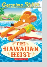 The Hawaiian Heist (Geronimo Stilton #72)