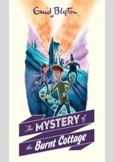 The Mystery of the Burnt Cottage (The Five Find-Outers, #1)