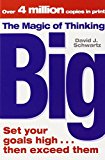 The Magic of Thinking Big