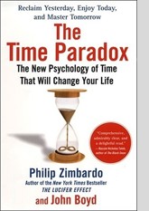 The Time Paradox: The New Psychology of Time That Will Change Your Life