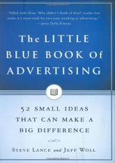 The Little Blue Book of Advertising