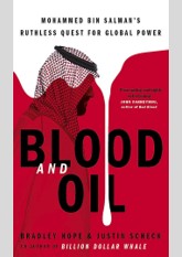 Blood and Oil: Mohammed bin Salman's Ruthless Quest for Global Power