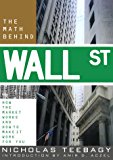 The Math Behind Wall Street: How the Market Works and How to Make It Work for You