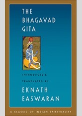 The Bhagavad Gita - Introduced & Translated by Eknath Easwaran