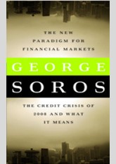 The New Paradigm for Financial Markets: The Credit Crisis of 2008 and What It Means