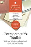 Entrepreneur's Toolkit: Tools and Techniques to Launch and Grow Your New Business