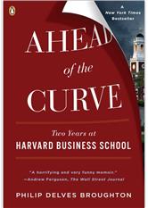 Ahead of the Curve: Two Years at Harvard Business School