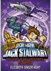 The Secret of the Sacred Temple: Cambodia (Secret Agent Jack Stalwart, #5)
