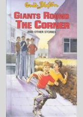 Giants Round The Corner And Other Stories