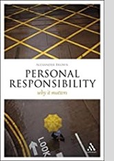 Personal Responsibility: Why It Matters