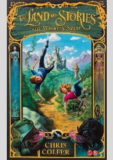 The Wishing Spell (The Land of Stories #1)