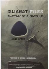 Gujarat Files: Anatomy of a Cover Up