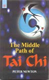 The Middle Path Of Tai Chi