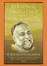 Personal Excellence Through The Bhagavad Gita