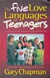 The Five Love Languages of Teenagers