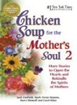 Chicken Soup for The Mother's Soul 2