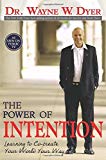 The Power Of Intention