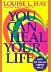 You Can Heal Your Life