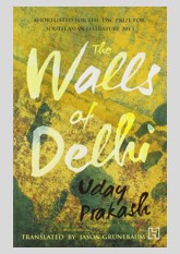 The Walls of Delhi: Three Stories